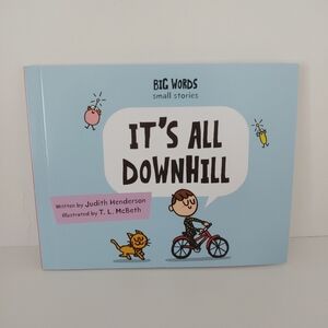 Big Words Small Stories: It's All Downhill